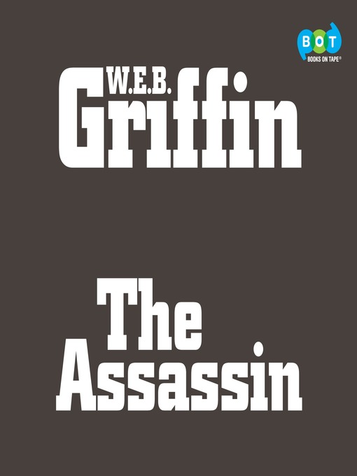 Title details for The Assassin by W.E.B. Griffin - Wait list